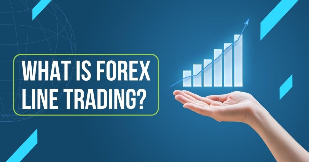 Line trading Forex